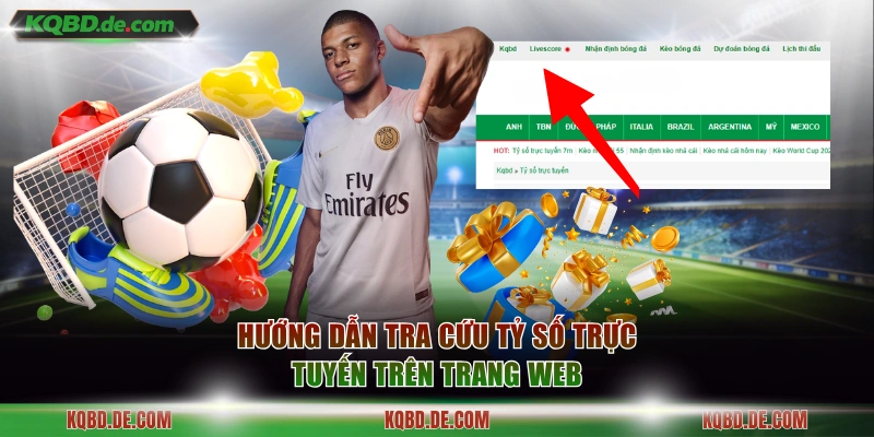 Hướng dẫn tra cứu tỷ số trực tuyến trên trang web