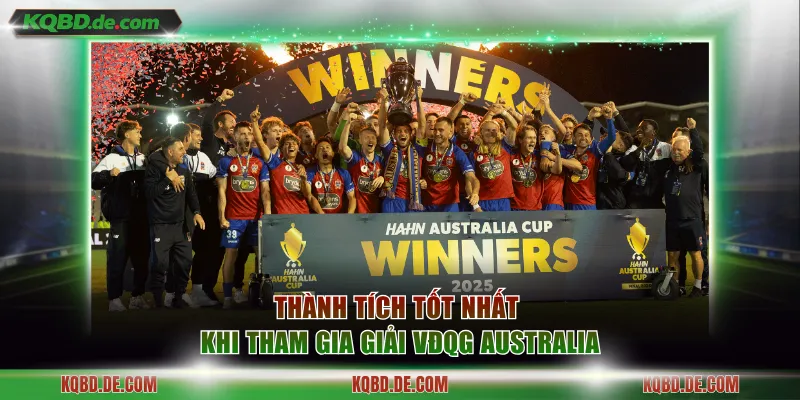 Thành tích tốt nhất khi tham gia giải VĐQG Australia