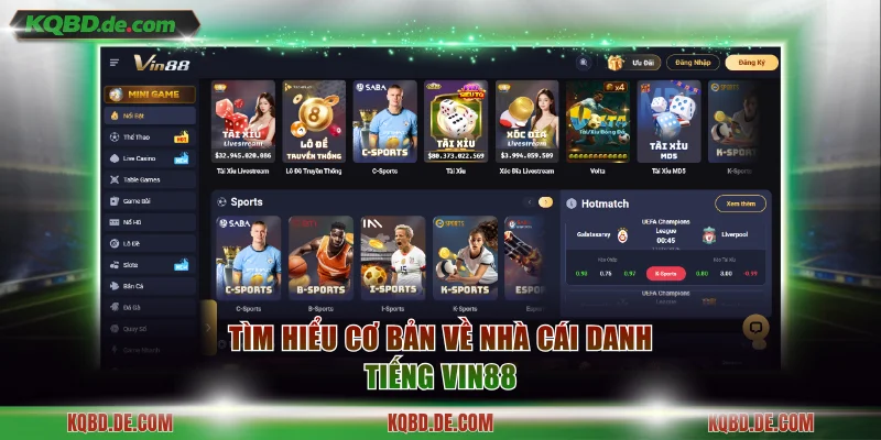 Tìm hiểu cơ bản về nhà cái danh tiếng Vin88